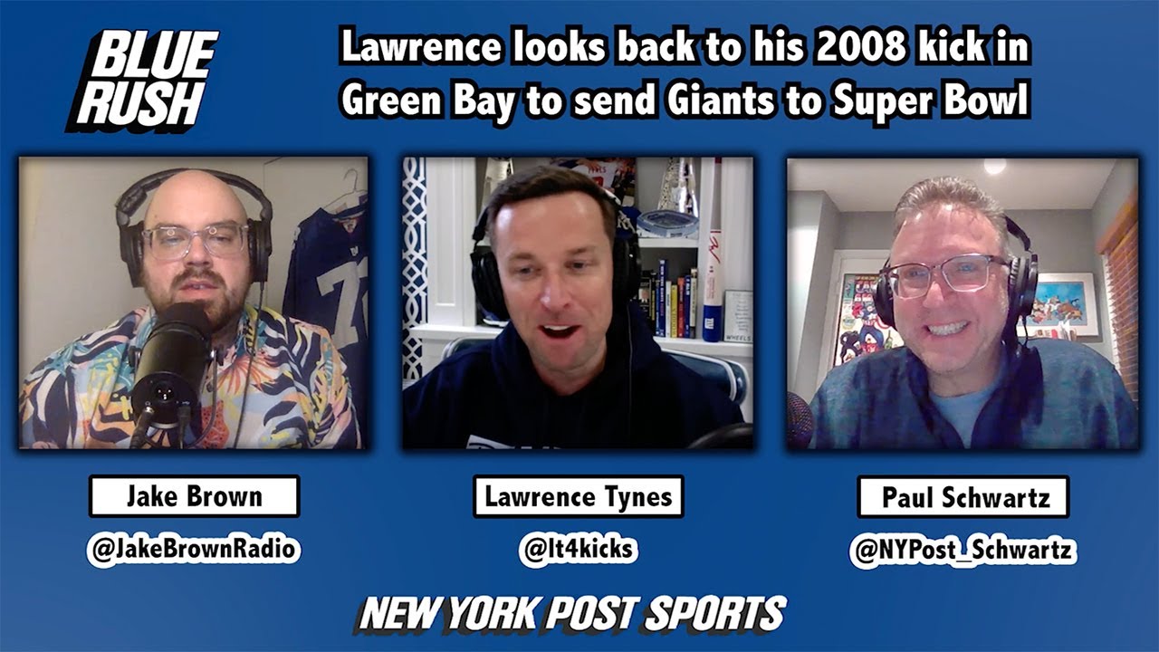 Blue Rush Podcast: Lawrence Tynes on his FG in Green Bay sending Giants to Super Bowl |New York Post