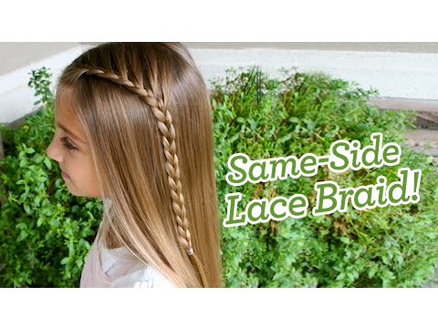 Same-Side Lace Braid | Popular Hairstyles | Cute Girls Hairstyles - UC2LgZ_4GzSFQS-3a87_Jc6w