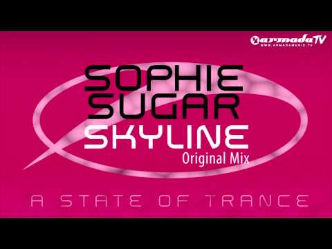 Sophie Sugar - Skyline (Original Mix) - UCGZXYc32ri4D0gSLPf2pZXQ