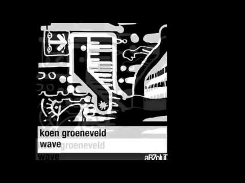 Koen Groeneveld - Wave (Original Mix Edit) [Official] - UCVA5uYDPjkQXcnzLQXGrlyg