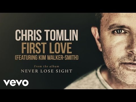 Chris Tomlin - First Love (Audio) ft. Kim Walker-Smith - UCPsidN2_ud0ilOHAEoegVLQ