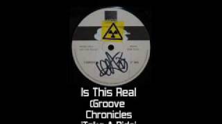 Marsha - Is This Real (Groove Chronicles Take A Ride Mix)