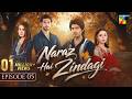 Naraz Hai Zindagi - Episode 05  3rd Aug 2026 [Alizeh Shah, Subhan Awan, Saniya] - HUM TV