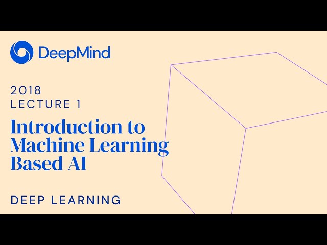 Deep Learning 1: Introduction to Machine Learning Based AI