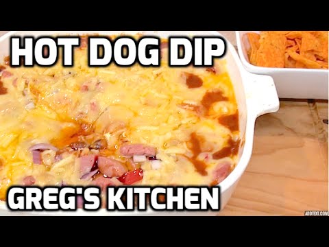 HOT DOG DIP RECIPE - Greg's Kitchen - UCGXHiIMcPZ9IQNwmJOv12dQ