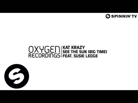 Kat Krazy - See The Sun (Big Time) Feat. Susie Ledge (PREVIEW) [OUT NOW] - UCpDJl2EmP7Oh90Vylx0dZtA