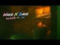 MV เพลง Wake N Bake - ILLSLICK feat. DM