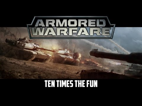 Armored Warfare - Ten Times The Fun - UCpnjlvS2zxhbNJuGNo_TxkQ