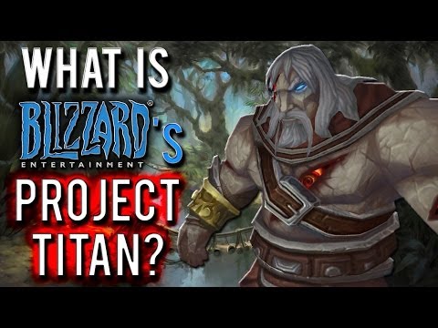 What is Blizzard's PROJECT TITAN? - UC3siPQX0fOwYDrVcyQ3Smvg