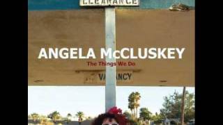 Angela McCluskey - Somebody Got Lucky