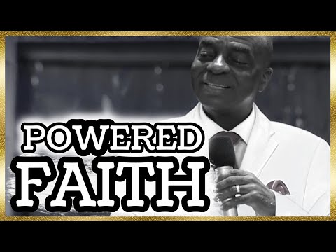 Bishop Oyedepo  Faith-Virtue-Prayer & Fasting(Powered Faith)