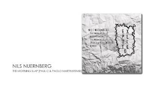 Nils Nuernberg - The Morning Slap (Paul C & Paolo Martini Remix)