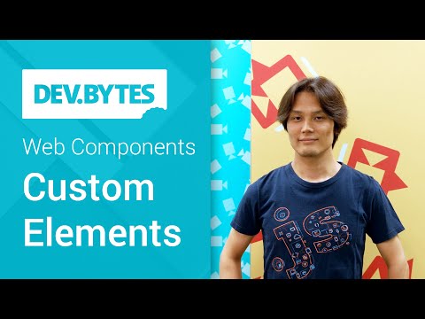 DevBytes: Web Components - Custom Elements - UC_x5XG1OV2P6uZZ5FSM9Ttw