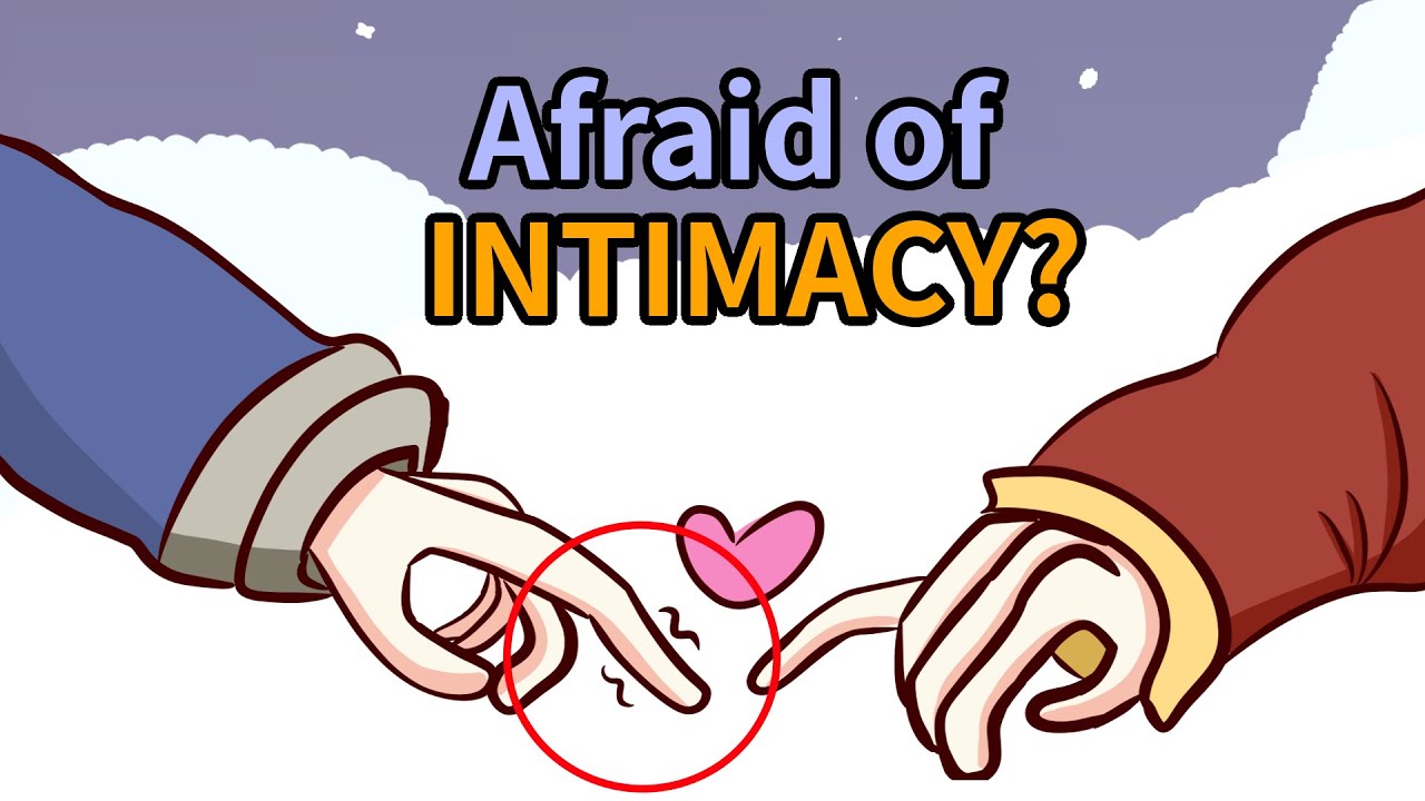 5 Signs You are Afraid of Intimacy