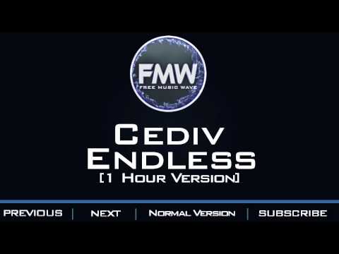 Cediv - Endless [1 Hour Version] - UC4wUSUO1aZ_NyibCqIjpt0g