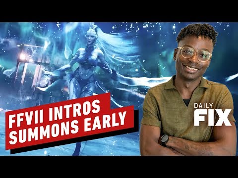 Final Fantasy VII Remake Introduces Summons Earlier In the Game - IGN Daily Fix - UCKy1dAqELo0zrOtPkf0eTMw