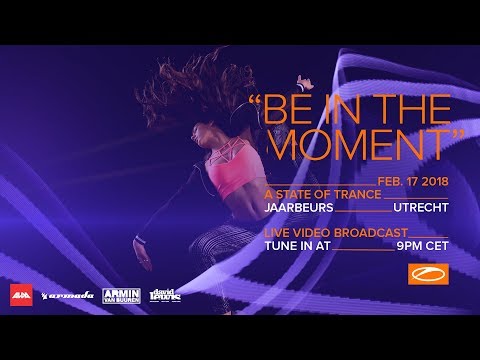 A State Of Trance 850, Jaarbeurs Utrecht – Be In The Moment [#ASOT850] - UCalCDSmZAYD73tqVZ4l8yJg