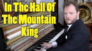 Grieg - In the Hall of the Mountain King on Piano