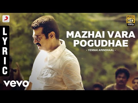 Yennai Arindhaal - Mazhai Vara Pogudhae Lyric | Ajith Kumar, Trisha, Anushka - UCTNtRdBAiZtHP9w7JinzfUg