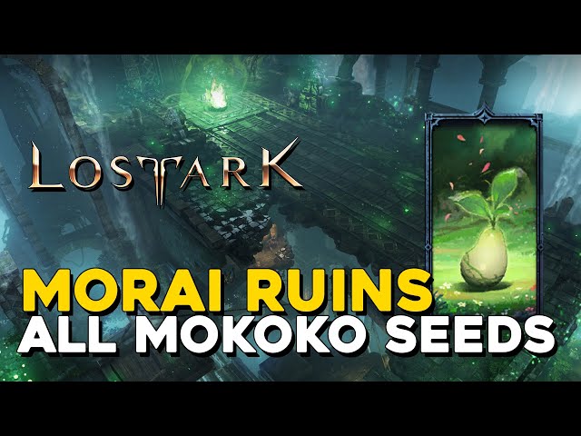 Lost Ark: All Morai Ruins Mokoko Seed Locations