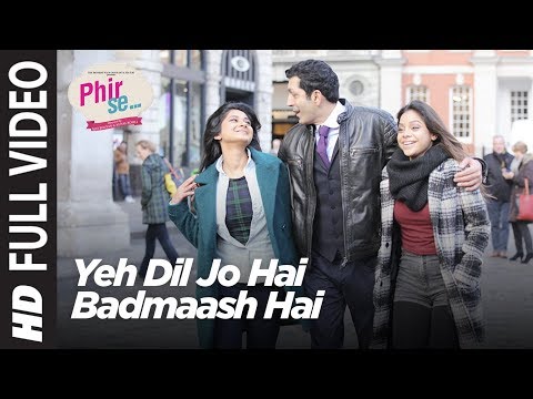 Yeh Dil Jo Hai Badmaash Hai Lyrics - Phir Se | Mohit Chauhan, Monali Thakur, Shreya Ghoshal