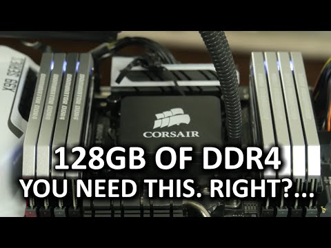 128GB of DDR4 Memory!!! Does more RAM = better performance? - UCXuqSBlHAE6Xw-yeJA0Tunw