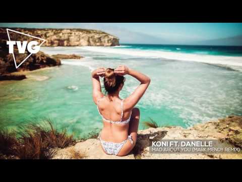 Koni ft. Danelle - Mad About You (Mark Mendy Remix) - UCouV5on9oauLTYF-gYhziIQ