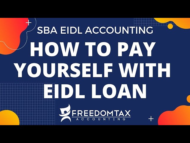 How to Use the Eidl Loan for Self-Employed Business Owners