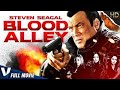 BLOOD ALLEY  STEVEN SEAGAL  EXCLUSIVE ACTION MOVIE