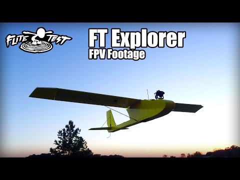 Flite Test Explorer - FPV Footage - UCcCHW737DFO1_xrO_qAaNbQ