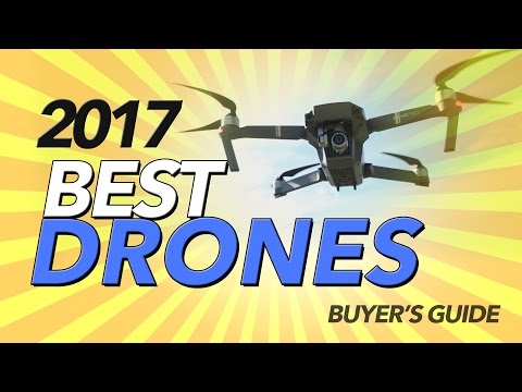 2017 BEST DRONES - BUYER'S GUIDE - UCwojJxGQ0SNeVV09mKlnonA