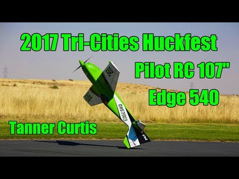 2017 Tri-Cities Huckfest - Pilot RC 107” Edge 540 - UCvrwZrKFfn3fxbkpiSIW4UQ