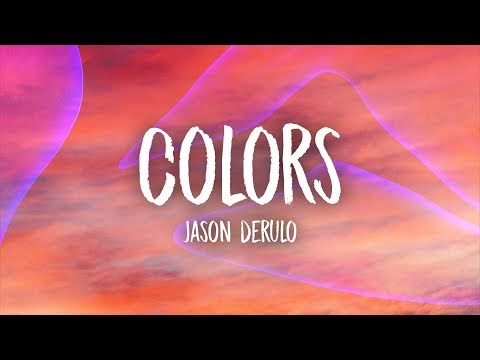 Jason Derulo - Colors (Lyrics) - UCn7Z0uhzGS1KjnO-sWml_dw