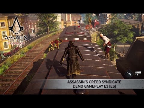 Assassin’s Creed Syndicate - Demo Gameplay E3 [ES] - UCEf2qGdUv87pQrMxdpls2Ww