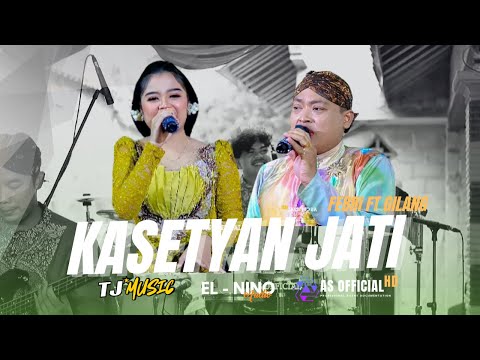 KASETYAN JATI - FEBRI FT GILANG - TJ MUSIC ( Official video live ) AS OFFICIAL HD