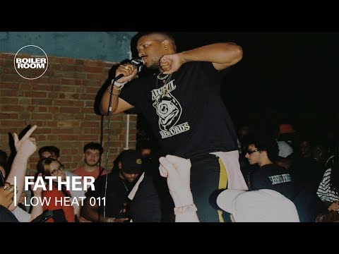 Father | LOW HEAT 011 - UCGBpxWJr9FNOcFYA5GkKrMg