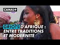 ENQU?TE D'AFRIQUE - GRIOTS D'AFRIQUE  Gardien de la tradition, Emissaires modernes (20022025)