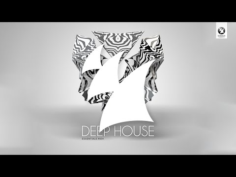 Armada presents Deep House Essentials #004 [OUT NOW] - UCGZXYc32ri4D0gSLPf2pZXQ