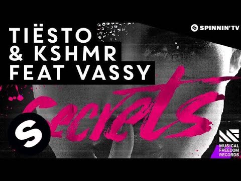 Tiësto & KSHMR feat. Vassy - Secrets (OUT NOW) - UCpDJl2EmP7Oh90Vylx0dZtA