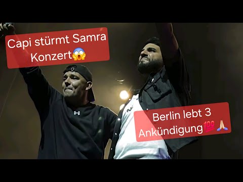 Capital bra and Samra announce Live Berlin lebt 3😱💯 Capi storms the stage🔥