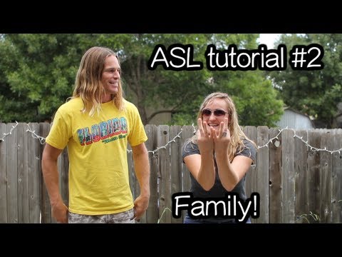 Family - #2 American Sign Language Tutorial - UCTs-d2DgyuJVRICivxe2Ktg