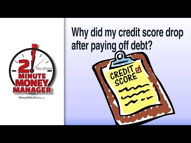 Why Did My Credit Score Drop After Paying Off Debt?