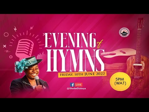 MFM Evening Of Hymns With Pastor (Mrs) Shade Olukoya June 10, 2022