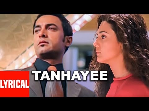 Tanhayee Full Song Lyrical Video | Dil Chahta Hai | Amir Khan | Sonu Nigam - UCRm96I5kmb_iGFofE5N691w