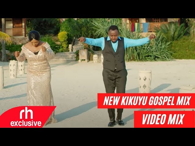 Latest Kikuyu Gospel Music