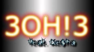 3OH!3 feat. Ke$ha - My first Kiss [Full HD/Lyrics]