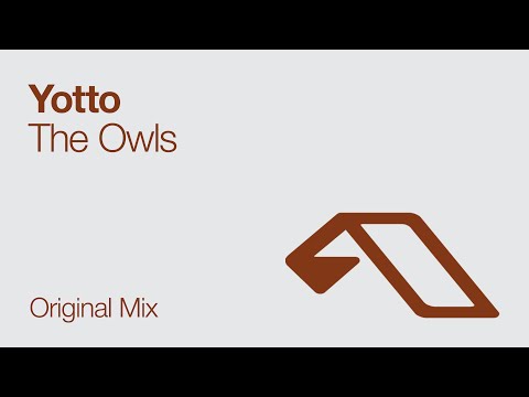 Yotto - The Owls - UCbDgBFAketcO26wz-pR6OKA