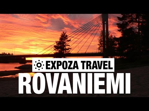 Rovaniemi Vacation Travel Video Guide - UC3o_gaqvLoPSRVMc2GmkDrg