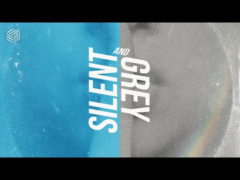 Jaxomy & PASSIK - Silent & Grey