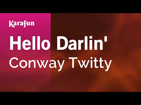 Karaoke Hello Darlin' - Conway Twitty * - UCbqcG1rdt9LMwOJN4PyGTKg